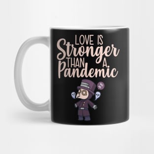 Love Is Stronger Mug